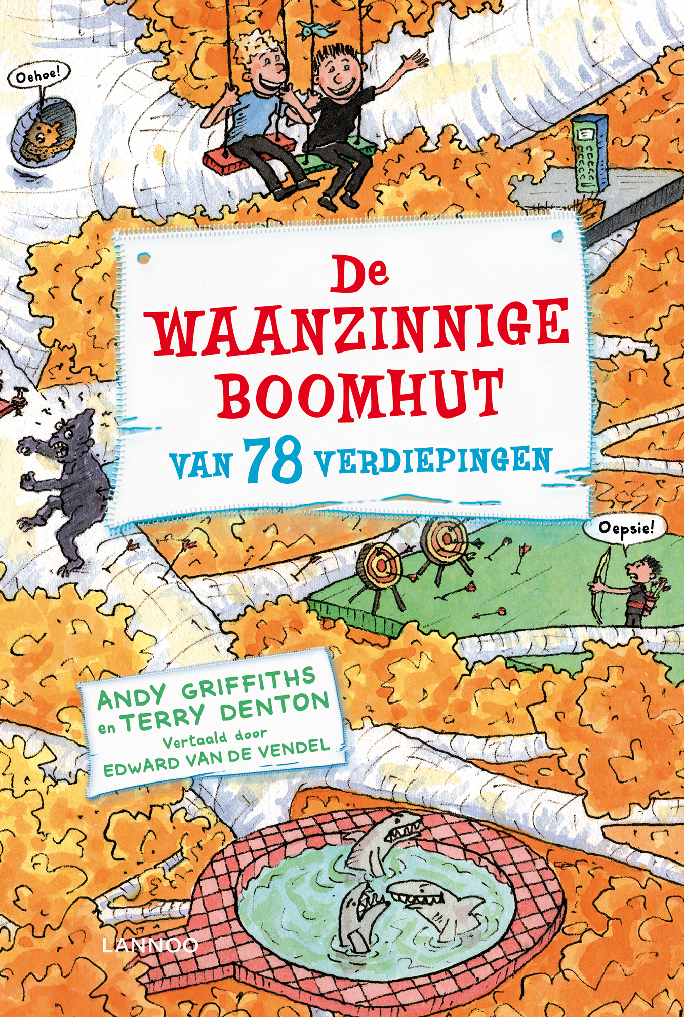 De Waanzinnige Boomhut van 78 verdiepingen