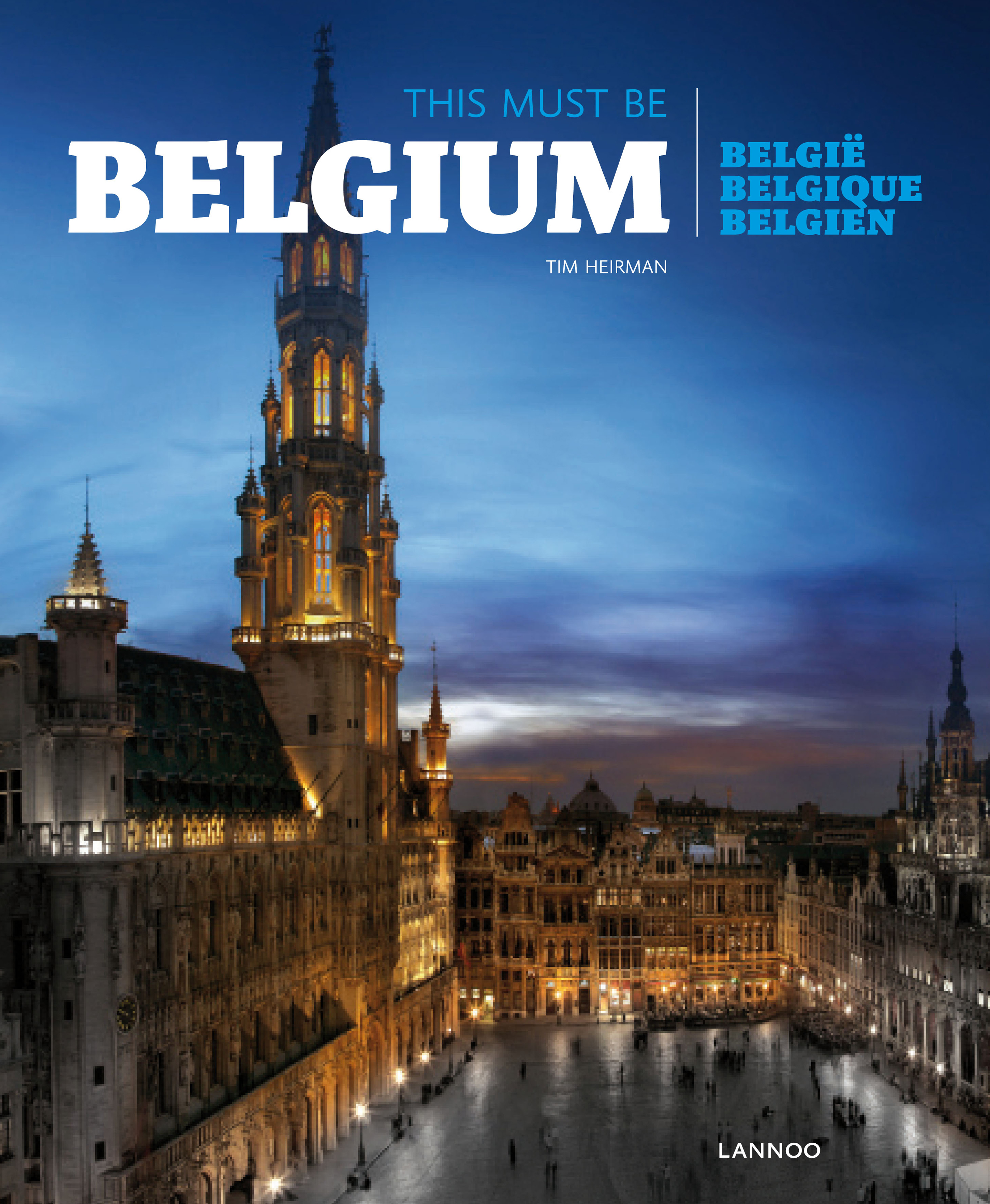 This must be belgium | Uitgeverij Lannoo