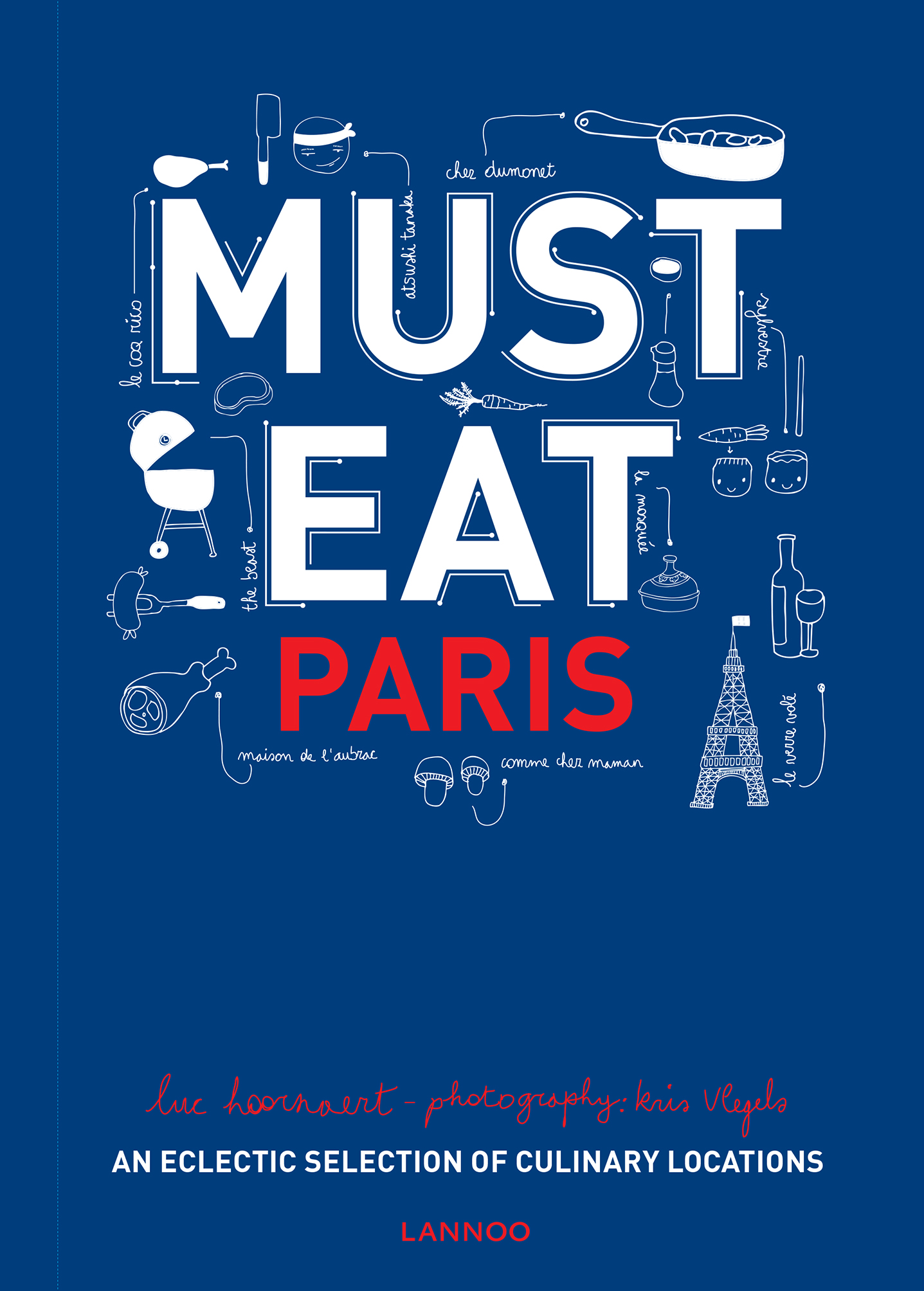 Must Eat Paris Uitgeverij Lannoo