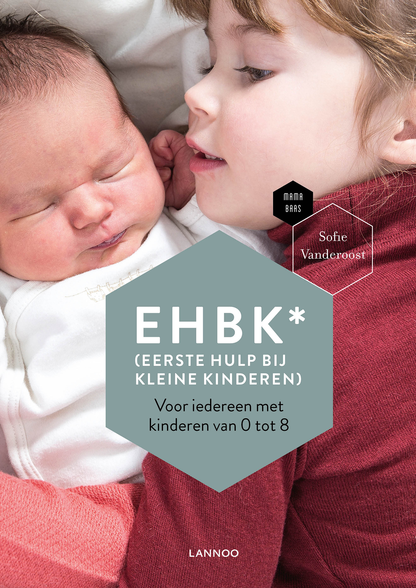 EHBK* (*Eerste Hulp Bij Kleine Kinderen) | Uitgeverij Lannoo