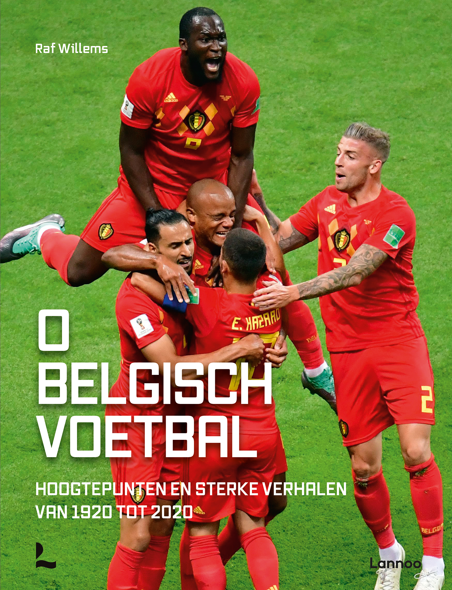 O Belgisch voetbal | Uitgeverij Lannoo