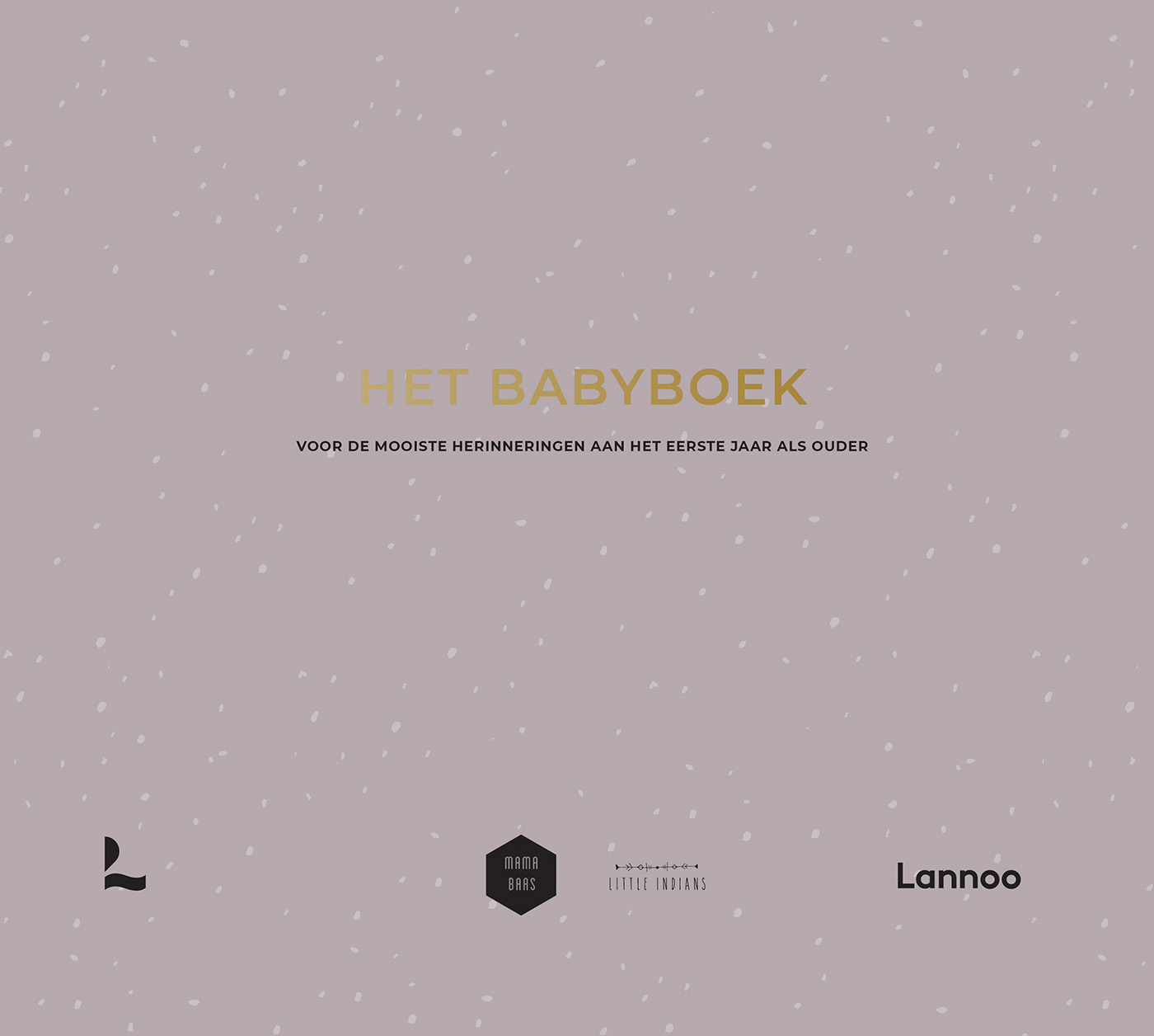 Het Babyboek | Uitgeverij Lannoo